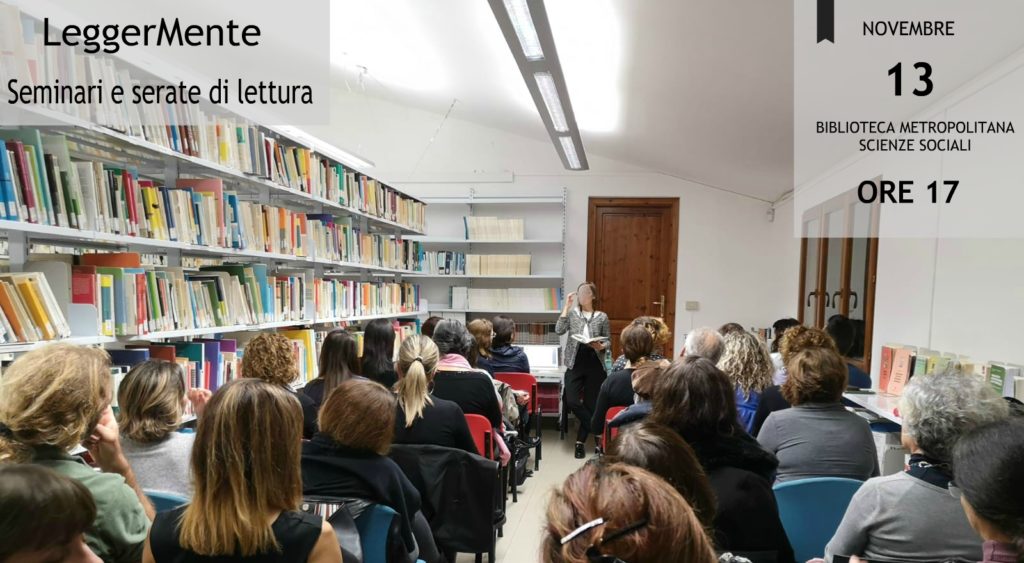 "LeggerMente: seminari e serate di lettura". Secondo incontro